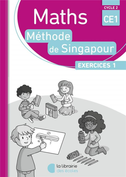 Emprunter Maths CE1 Méthode de Singapour Exercices 1. Pack 10 exemplaires, Edition 2017 livre