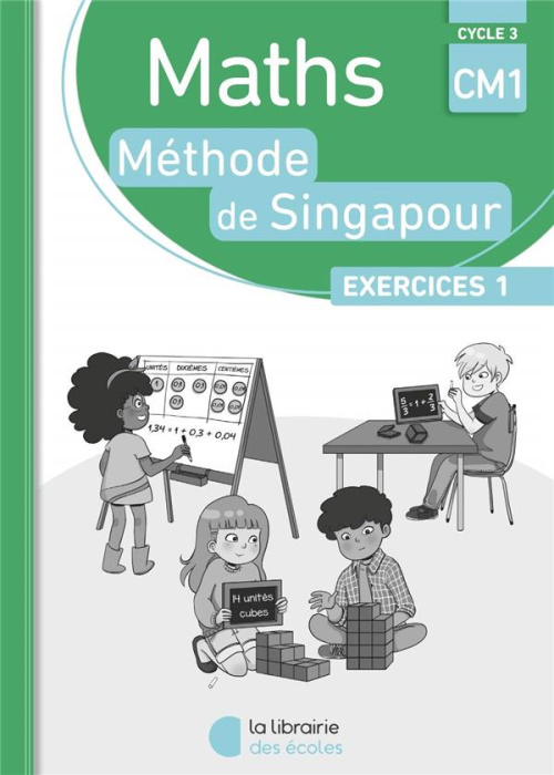 Emprunter Maths CM1 Méthode de Singapour Exercices 1. Pack 10 exemplaires, Edition 2018 livre