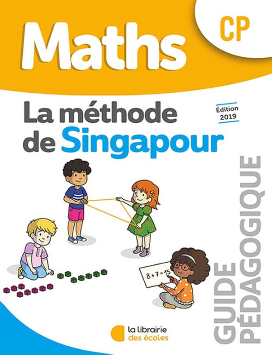 Emprunter Maths CP La méthode de Singapour. Guide pédagogique, Edition 2019 livre