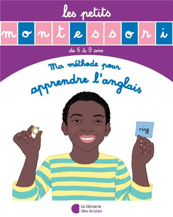 Emprunter LES PETITS MONTESSORI - MA METHODE POUR APPRENDRE L'ANGLAIS livre