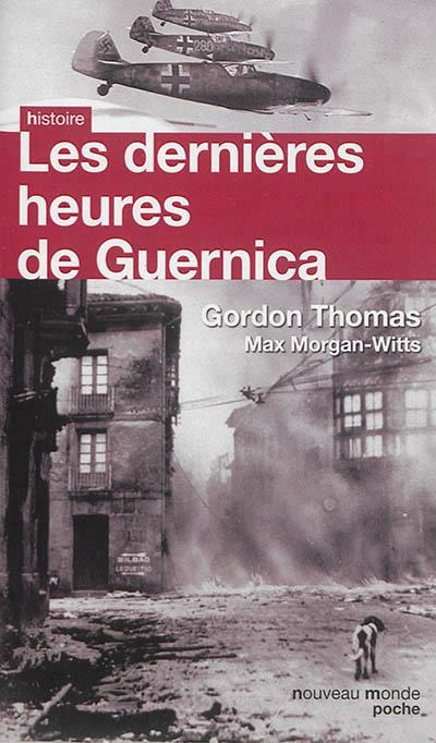 Emprunter Les dernières heures de Guernica livre