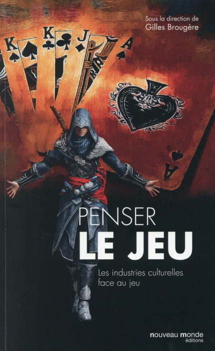 Emprunter Penser le jeu. Les industries culturelles face au jeu livre