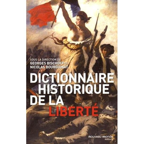 Emprunter Dictionnaire historique de la liberté livre
