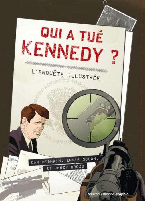 Emprunter Qui a tué Kennedy ? L'enquête illustrée livre