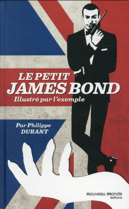 Emprunter Le petit James Bond. Illustré par l'exemple livre