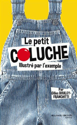 Emprunter Le petit Coluche illustré par l'exemple livre