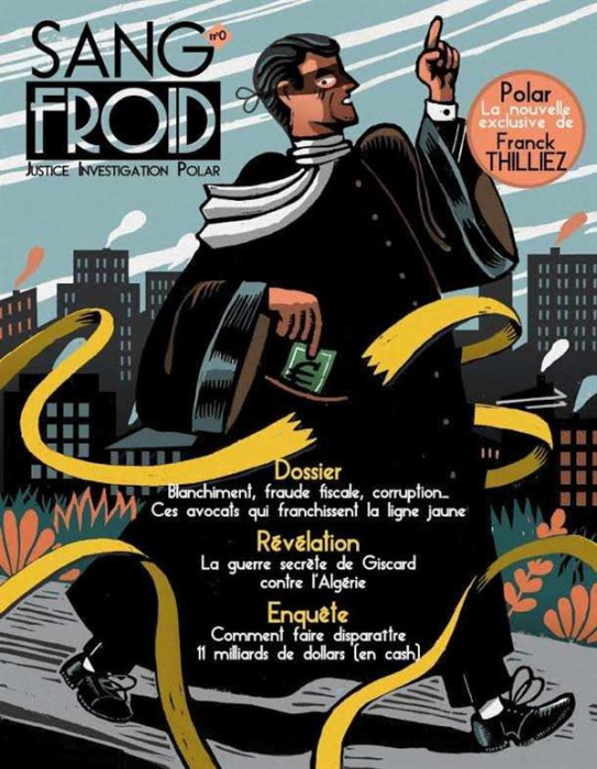 Emprunter Sang-froid N° 1, Printemps 2016 : Blanchiment, conflit d'intérêts, complicité de fraude fiscale... C livre