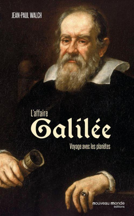 Emprunter Galilée dans l'histoire. Science, religion, politique livre