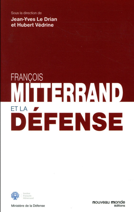 Emprunter Mitterrand et la Défense livre