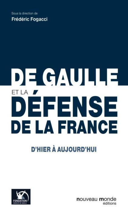 Emprunter De Gaulle et la défense de la France, d'hier à aujourd'hui livre