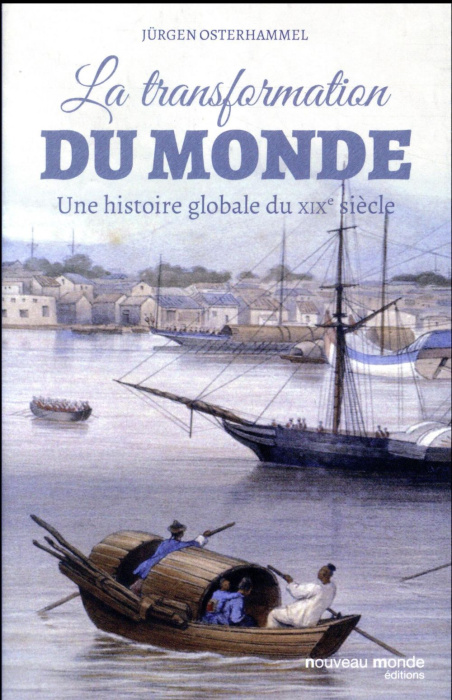 Emprunter La transformation du monde. Une histoire globale du XIXe siècle livre