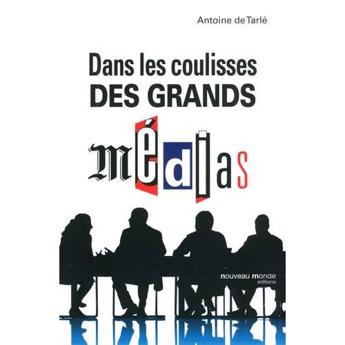 Emprunter Dans les coulisses des grands médias livre