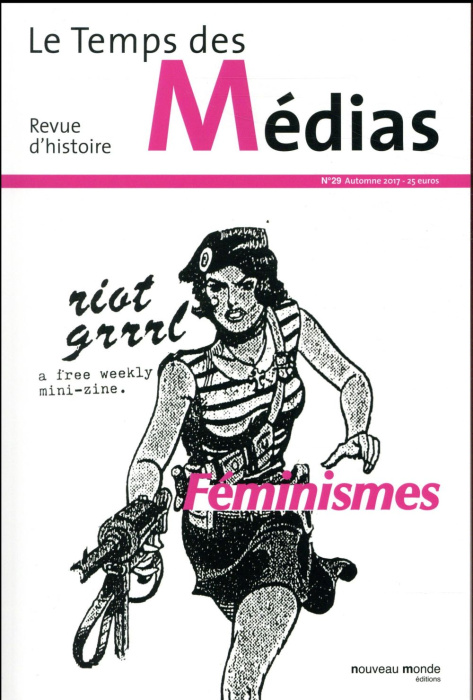 Emprunter Le Temps des Médias N° 29, automne 2017 : Féminismes livre