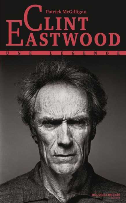 Emprunter Clint Eastwood. Une légende livre
