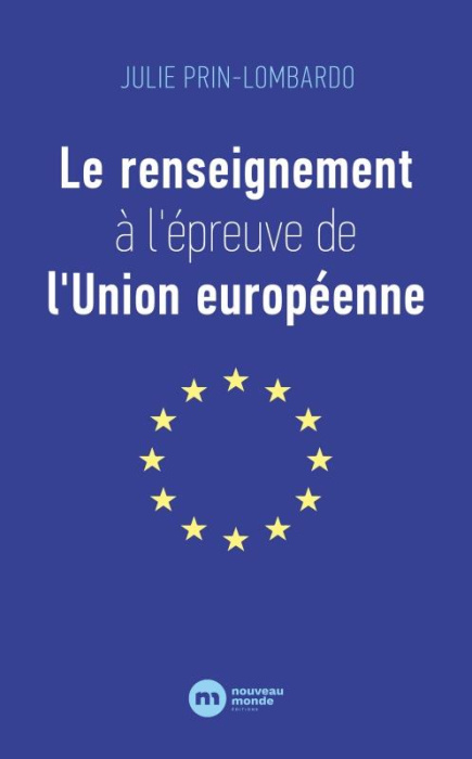 Emprunter Le renseignement à l'épreuve de l'Union européenne livre