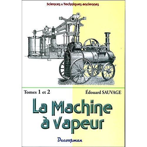 Emprunter La machine à vapeur. Tomes 1 et 2 livre