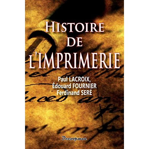 Emprunter Histoire de l'imprimerie livre