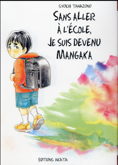 Emprunter Sans aller à l'école, je suis devenu mangaka livre