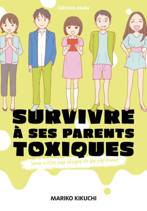 Emprunter Survivre à ses parents toxiques. Vous n'êtes pas obligés de les pardonner livre