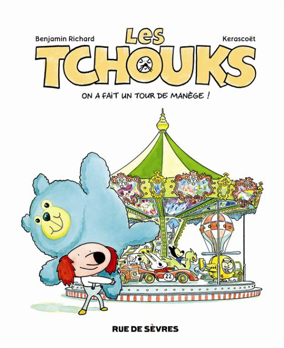 Emprunter Les Tchouks Tome 4 : On a fait un tour de manège ! livre