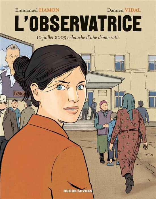 Emprunter L'observatrice. 10 juillet 2005 : ébauche d'une démocratie livre