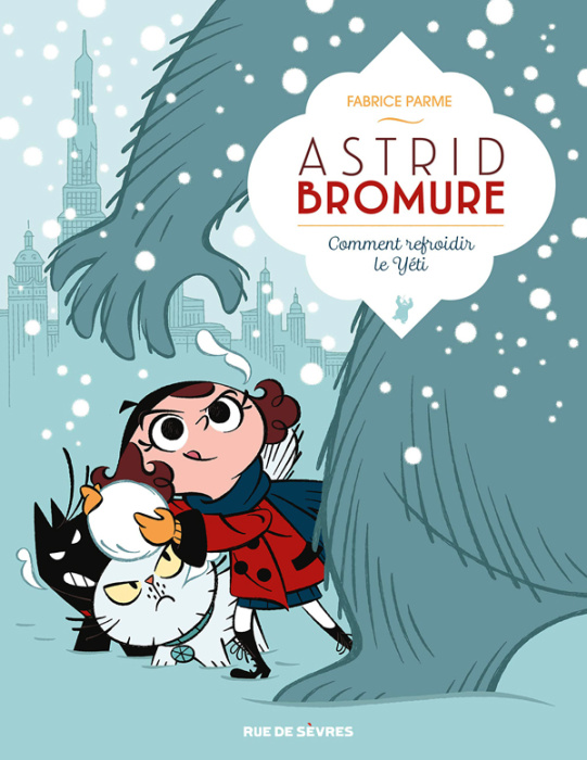 Emprunter Astrid Bromure Tome 5 : Comment refroidir le Yéti livre