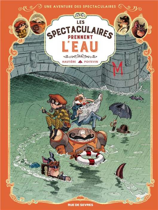 Emprunter Une aventure des Spectaculaires Tome 3 : Les Spectaculaires prennent l'eau livre