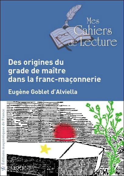 Emprunter Des origines du grade de maître dans la franc-maçonnerie livre
