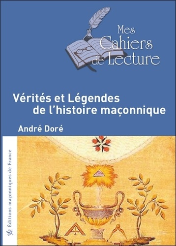 Emprunter Vérités et légendes de l'Histoire maçonnique livre