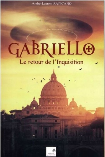 Emprunter Gabriello. Le retour de l'Inquisition livre