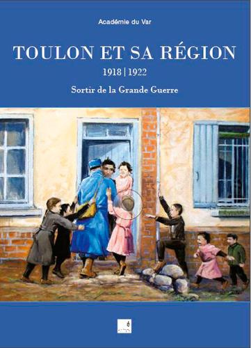 Emprunter Toulon et sa région (1918-1922). Sortir de la Grande Guerre livre