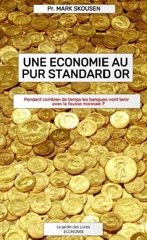 Emprunter Une économie au pur Standard or livre