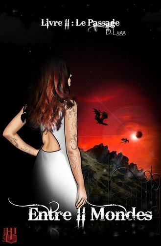 Emprunter Entre II Mondes - Livre 2 : Le Passage livre
