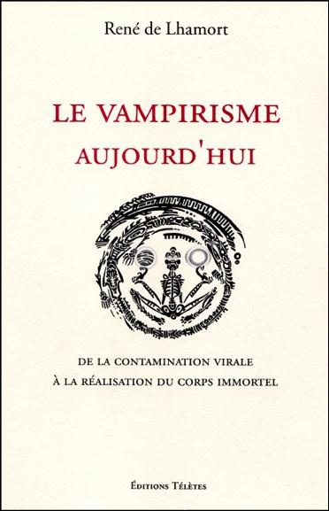 Emprunter Le vampirisme aujourd'hui livre