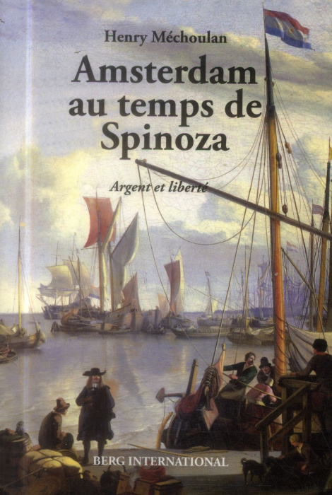 Emprunter Amsterdam au temps de Spinoza. Argent et liberté livre