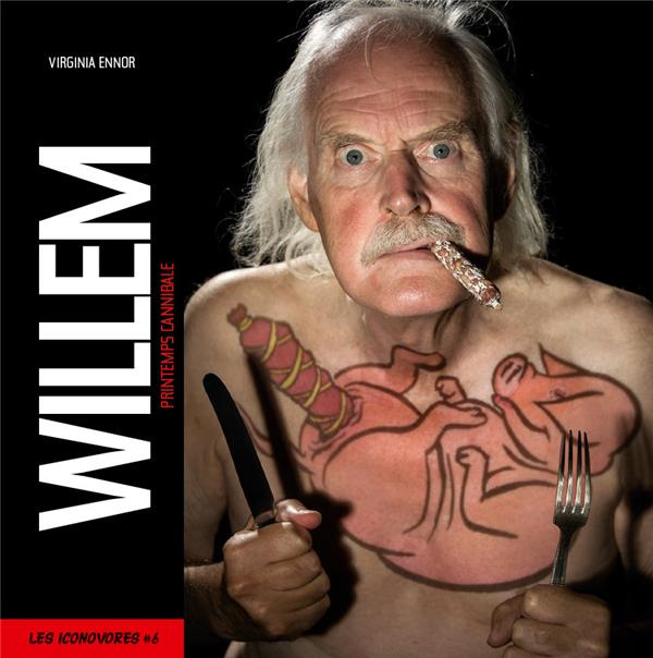 Emprunter Willem. Printemps cannibale livre