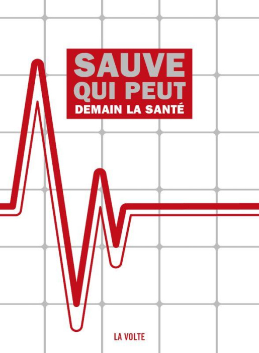 Emprunter Sauve qui peut. Demain la santé livre