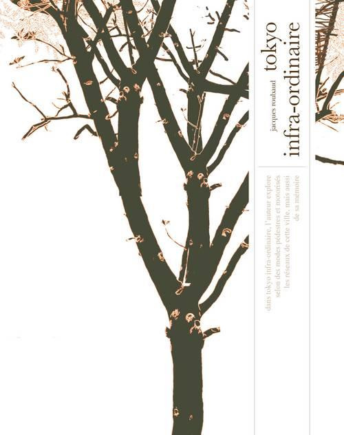 Emprunter Tokyo infra-ordinaire. Edition jardin livre