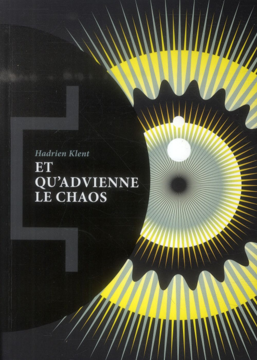 Emprunter Et qu'advienne le chaos livre