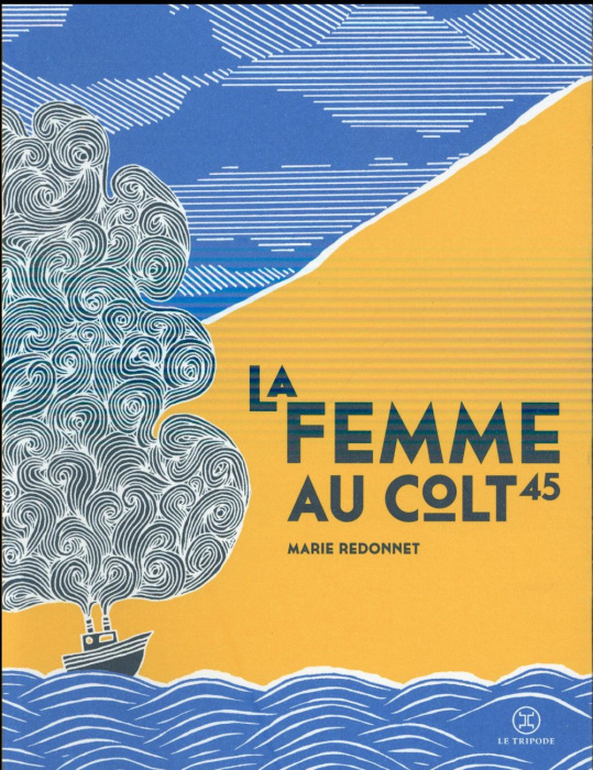 Emprunter La femme au colt 45 livre