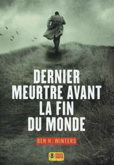 Emprunter Dernier meurtre avant la fin du monde Tome 1 livre