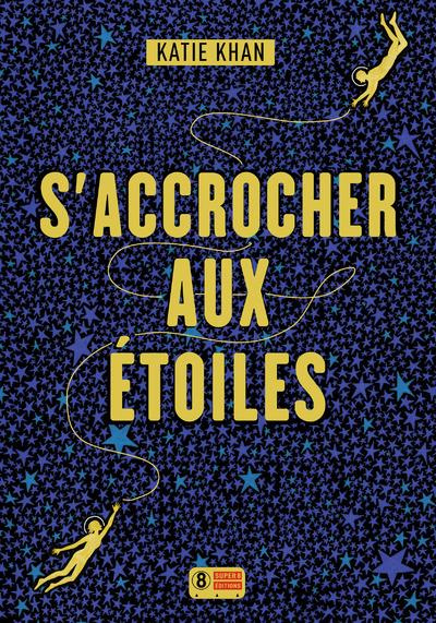 Emprunter S'accrocher aux étoiles livre