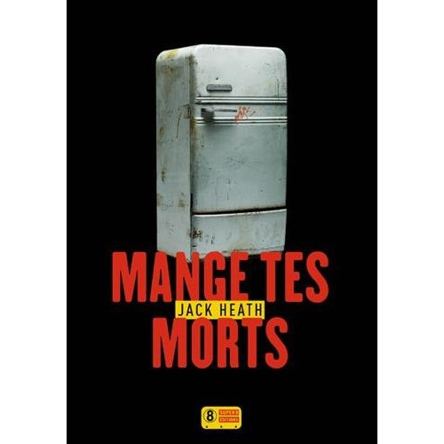 Emprunter Mange tes morts livre