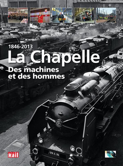 Emprunter 1846-2013 La Chapelle. Des machines et des hommes livre
