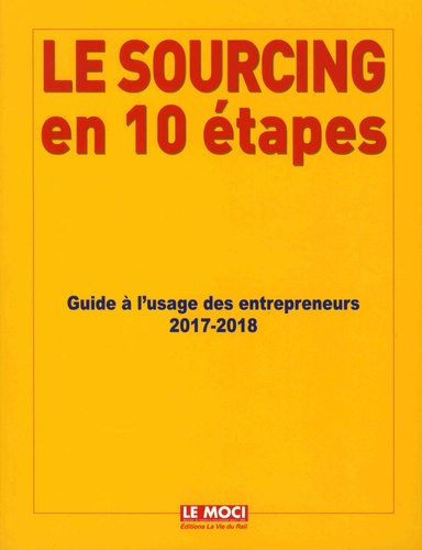Emprunter Le sourcing en 10 étapes. Guide à l'usage des importateurs, Edition 2017-2018 livre