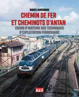 Emprunter Chemin de fer et cheminots d'antan. Cours d'histoire des techniques d'exploitation ferroviaire livre