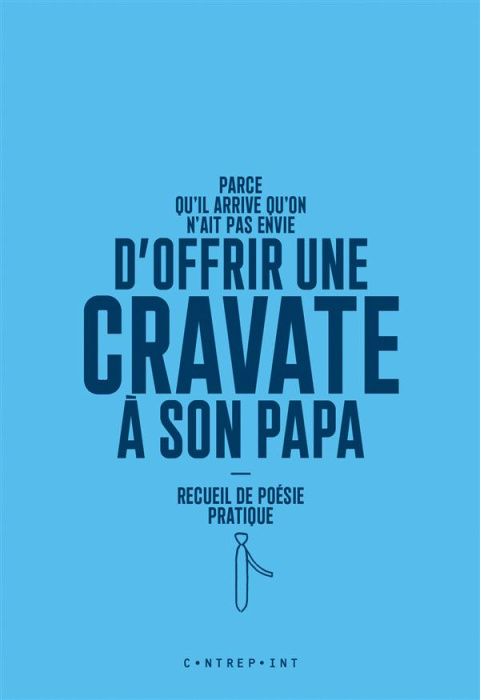 Emprunter Parce qu'il arrive qu'on n'ait pas envie d'offrir une cravate à son papa livre