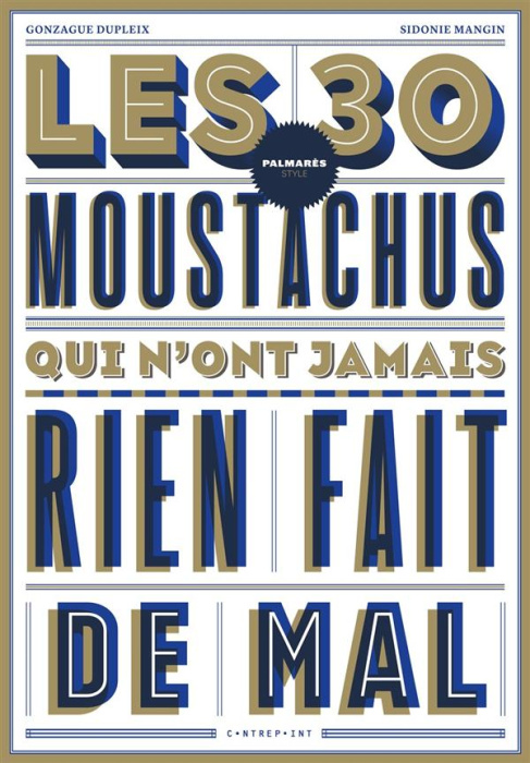 Emprunter Les 30 moustachus qui n'ont jamais rien fait de mal livre