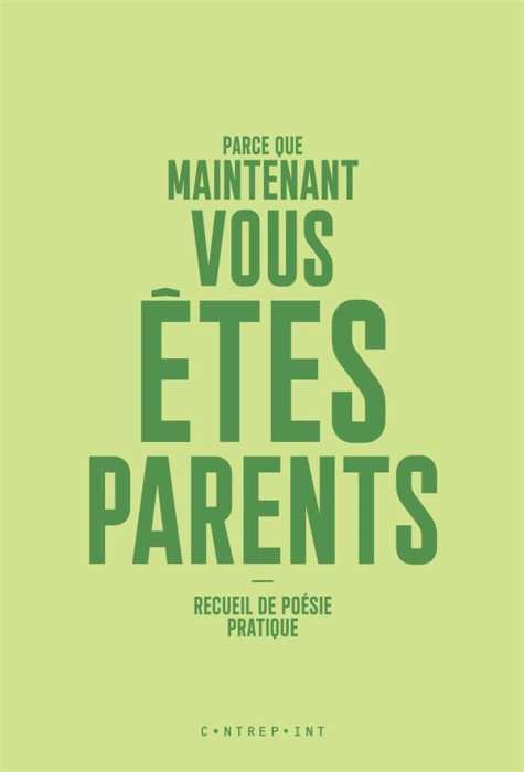 Emprunter Parce que maintenant vous êtes parents livre
