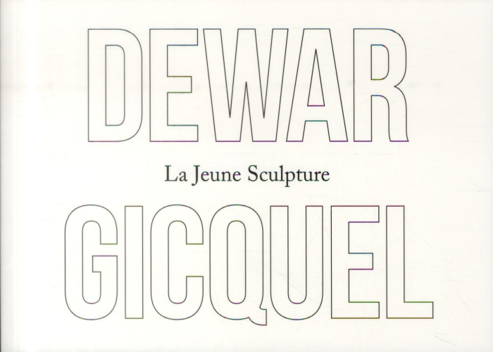 Emprunter DEWAR & GIQUEL - LA JEUNE SCULPTURE livre